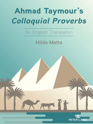 cover image of Ahmad Taymour's Colloquial Proverbs
